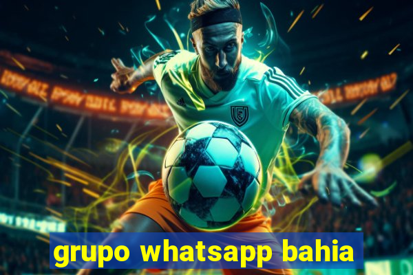 grupo whatsapp bahia